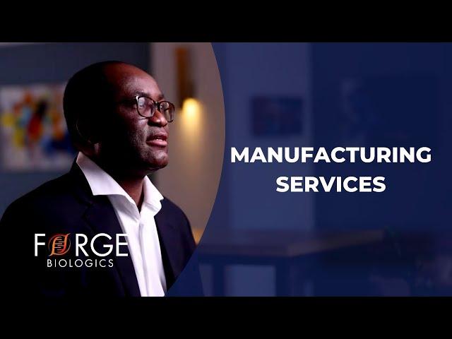 Forge Biologics: Manufacturing Services