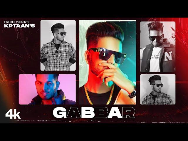 Gabbar (Full Song) | Kptaan | Tru-G | Latest Punjabi Songs 2022