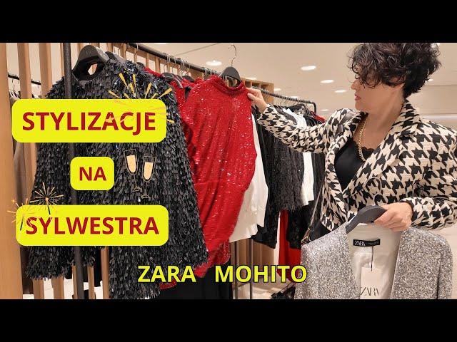 MIERZĘ Sylwestrowe Stylizacje – ZARA i MOHITO. Ciekawe Budżetowe Propozycje.