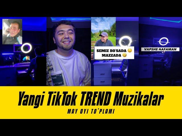 Yangi TikTok TREND Muzikalari - MAY OYI TO'PLAMI (Abbosxon Arabbayeev)