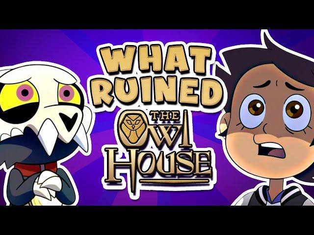 What Ruined The Owl House? (How Disney SABOTAGED Their Own Show...)