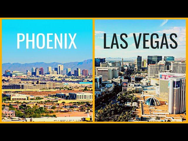 Living in Las Vegas vs Phoenix