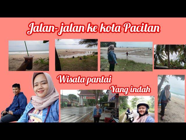 Destinasi Wisata di Kota Pacitan‼️‼️ Pantai Soge Pantai Genting Sungai dangkal Sidomulyo