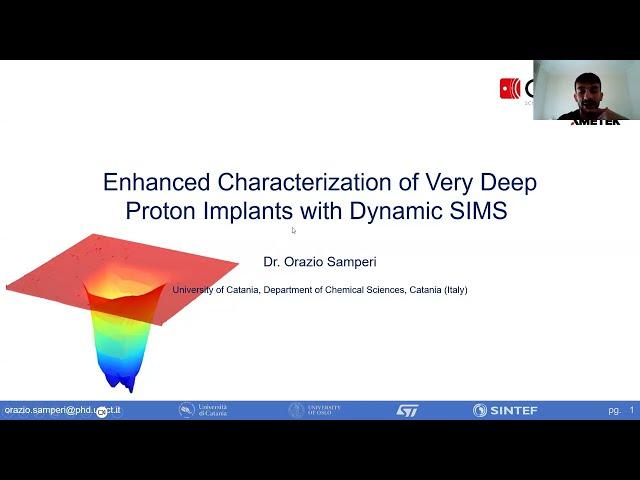 D-SIMS - Enhanced Characterization of Very Deep Proton Implants by Orazio Samperi, Univ.of Catania.