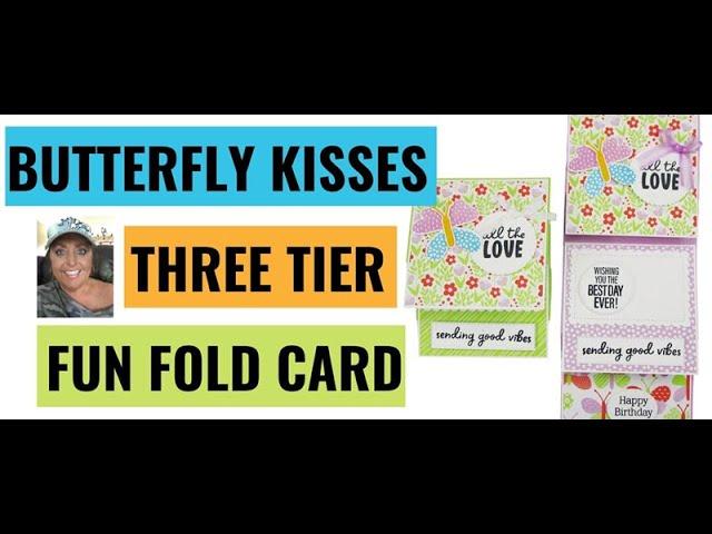 Three  Tier  Butterfly  Kisses  Fun  Fold  Card