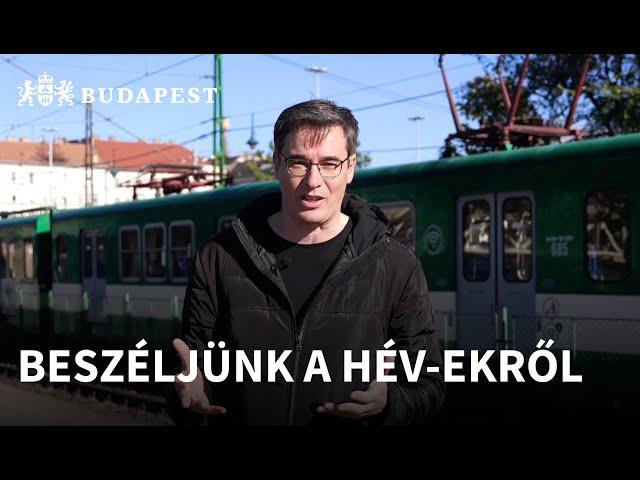 Beszéljünk a HÉV-ekről, beszéljünk Budapestről