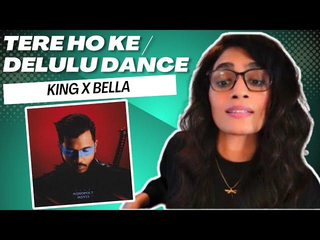 TERE HO KE + DELULU DANCE (KING) REACTION/REVIEW! || BELLA | MONOPOLY MOVES