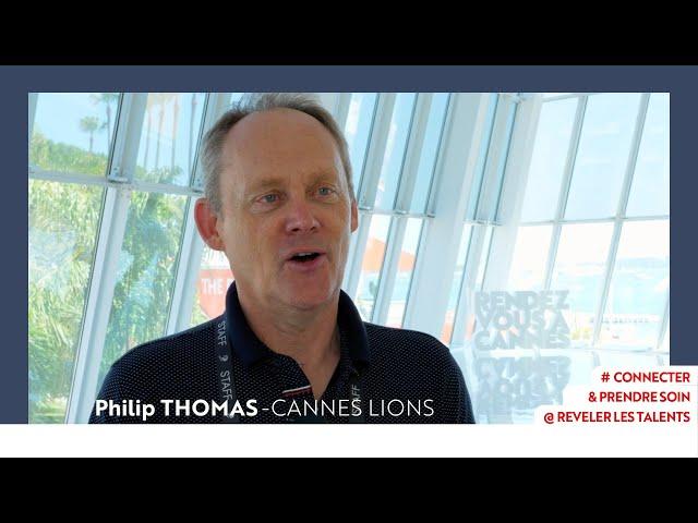 Interview with Philip THOMAS, Chairman at LIONS | The Home of Creativity