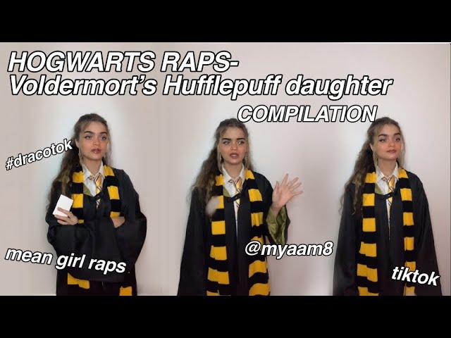 HOGWARTS RAPS COMPILATION- Voldermort’s Hufflepuff Daughter