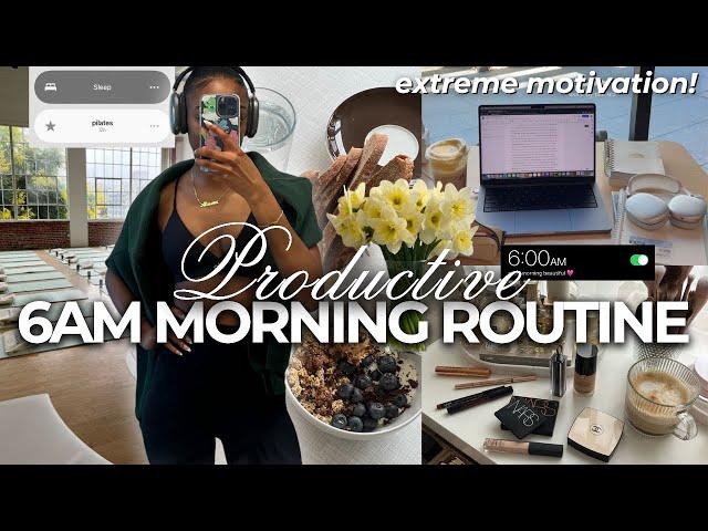 6AM Morning Routine*EXTREMELY PRODUCTIVE*| healthy habits & self-care tips 