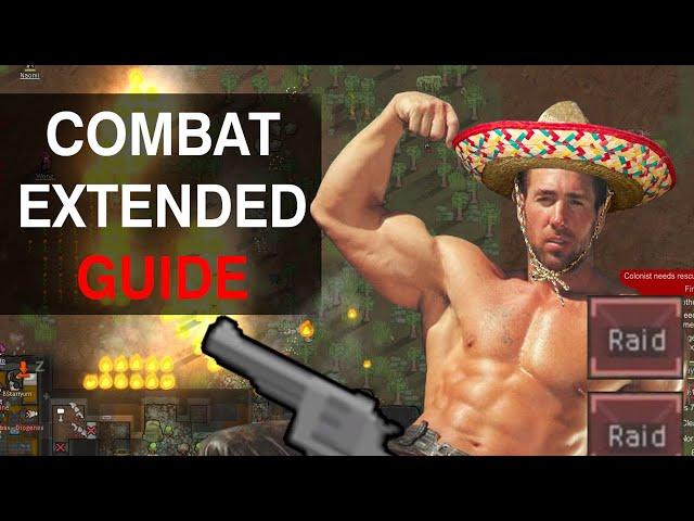 Combat Extended Guide: Ranged Edition