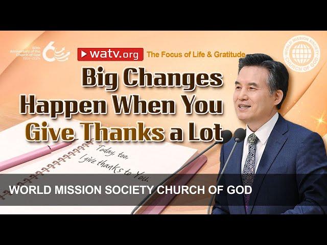 The Focus of Life & Gratitude | WMSCOG, Church of God