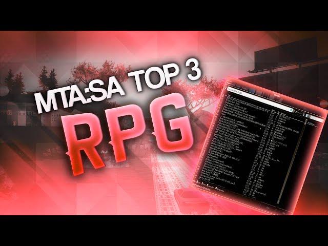 MTA:SA Top 3 Servers RPG