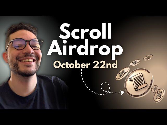 Scroll Airdrop on October 22nd | $SCR Review