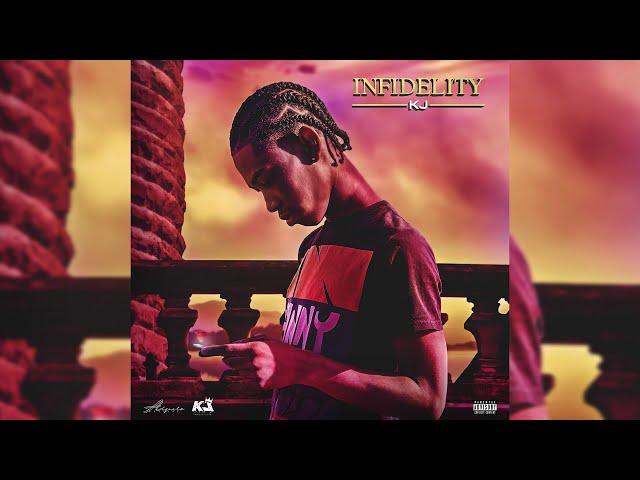 KJ - Infidelity (Official Audio)