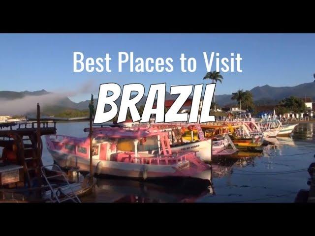 10 Best Places to Visit in Brazil | Wacky Alan