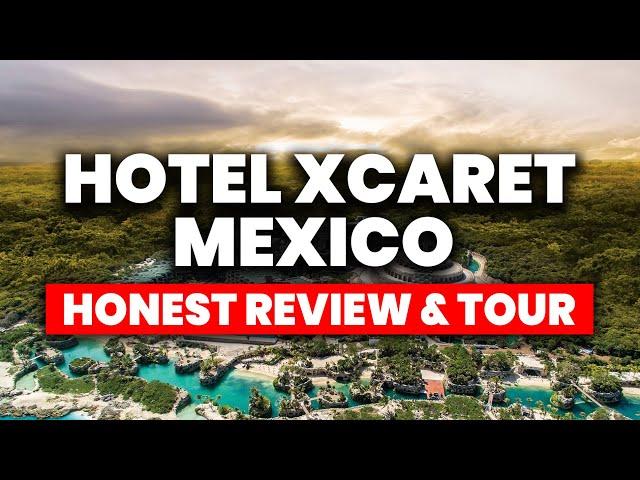 Hotel Xcaret Mexico - All Inclusive | (HONEST Review & Full Tour)