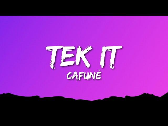 Cafuné - Tek It (Lyrics)