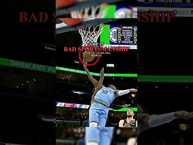 Top 15 BAD SPORTSMANSHIP Moments In The NBA | Part 1