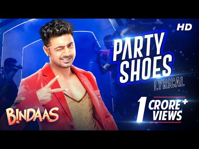 Party Shoes | Lyrical | Bindaas | Dev | Shadaab Hashmi | Neha Kakkar | Savvy | Ridhhi | SVF