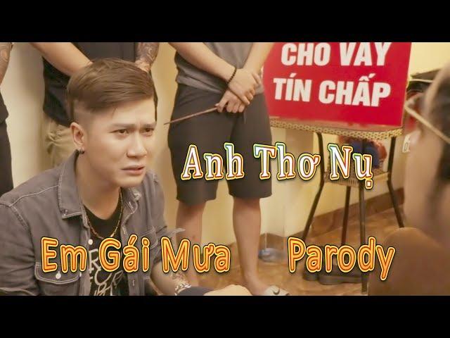 Anh Thơ Nụ ( Em Gái Mưa Nhạc Parody ) - LEG