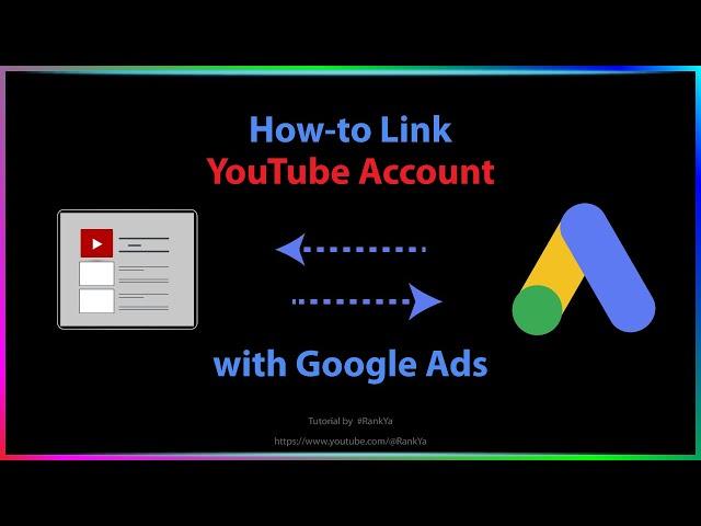 How-to Link or Unlink YouTube Account with Google Ads Account