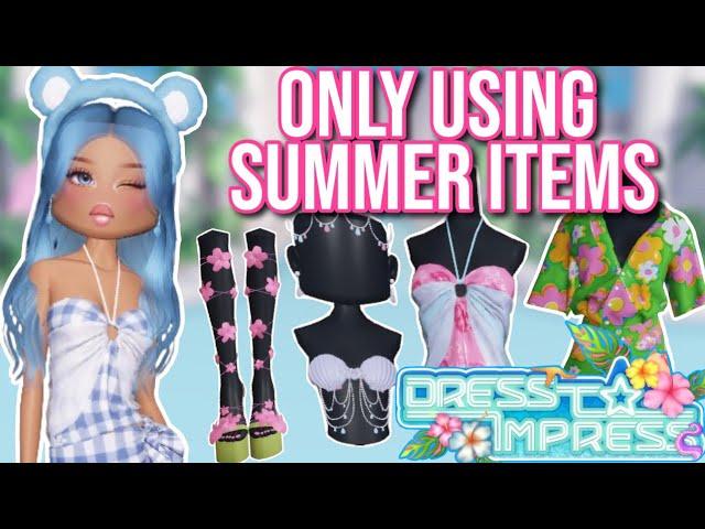 DRESS TO IMPRESS BUT I CAN ONLY USE THE SUMMER ITEMS | Roblox Dress To Impress