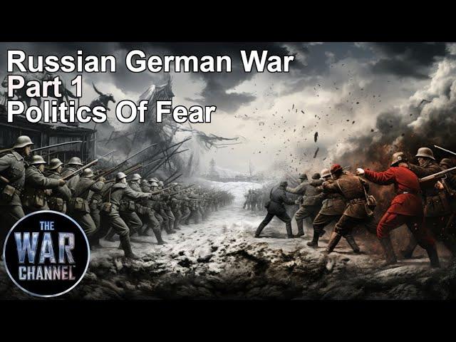 The Russian German War | Part 1 | Full Episode