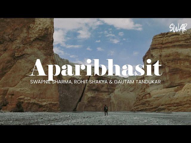 APARIBHASIT | SWAR | Swapnil Sharma, Rohit Shakya & Gautam Tandukar