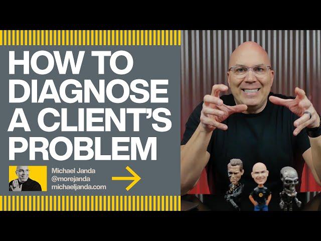 How to Identify a Client's Problem