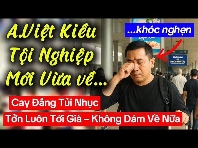 TỘI NGHIỆP ANH VIỆT KIỀU MỚI TỪ MỸ VỀ ĐẾN NHÀ ĐÃ GẶP NGAY CẢNH TRỚ TRÊU NHƯ NÀY ?