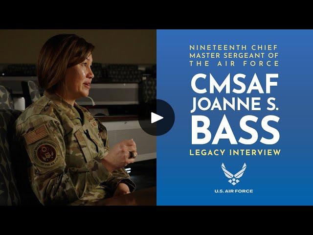 Chief Master Sgt. of the Air Force JoAnne S. Bass Legacy Interview