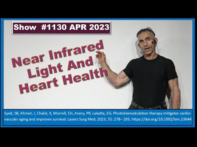 Near Infrared Light and Heart Health Episode 1130 APR 2023