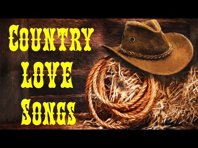 Romantic Country LOVE Songs - Best Country Songs about LOVE N85486052