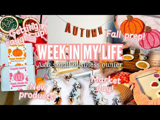 Week in my life as a SMALL BUSINESS OWNER // new products, fall prep, getting caught up!