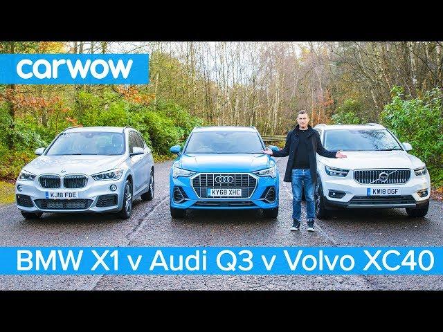 Audi Q3 vs BMW X1 vs Volvo XC40 - which is the best posh small SUV?