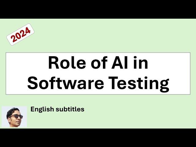 AI in software testing - What is the Role of Artificial Intelligence in Software Testing? AI course