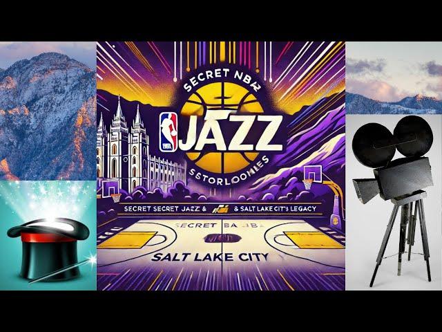 Secret NBA Storylines: Utah Jazz & Salt Lake City