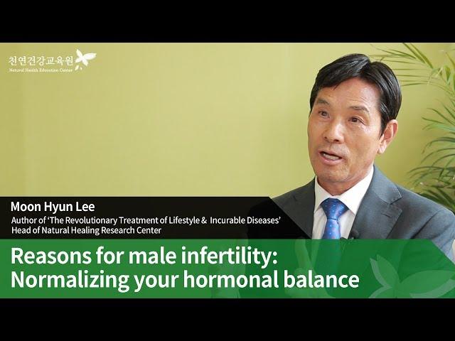 Reasons for male infertility: Normalizing your hormonal balance