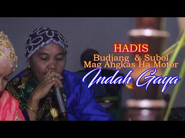 HADIS || BUDJANG & SUBOL MAG- ANGKAS HA MOTOR || Indah Gaya || Masjid Sapang