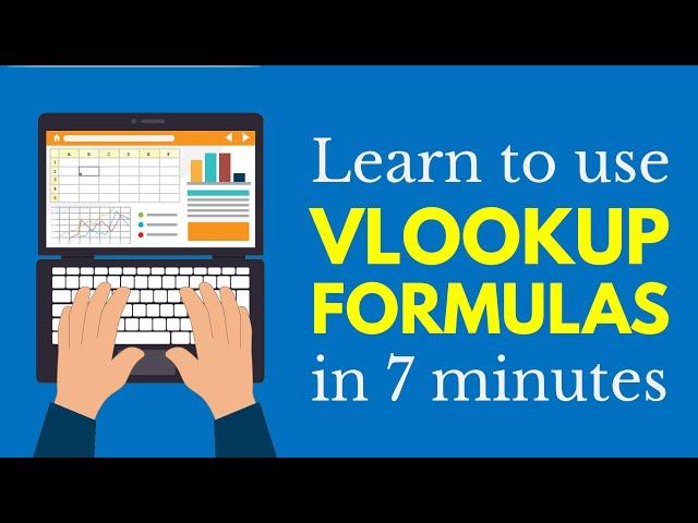 Learn Vlookups in 7 Minutes (Microsoft Excel)