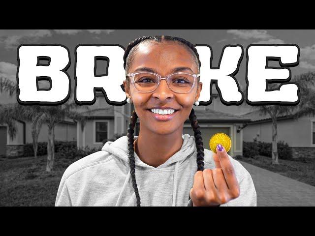 How to Buy a House if you’re Broke