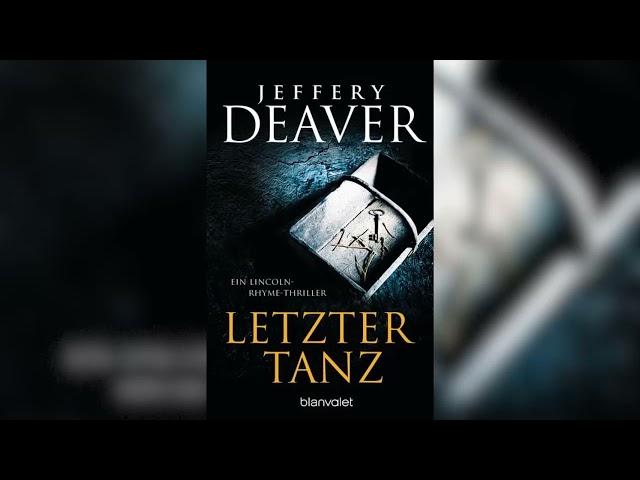 Letzter Tanz: Kriminalroman Teil 1 by Jeffery Deaver | Hörbuch Krimis Thriller