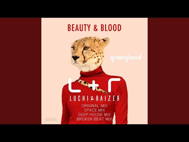 Beauty and Blood (Space Mix)