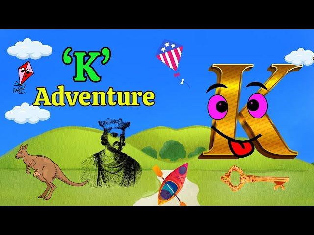 "K" is for Adventure | Delightful Educational Kid's Song | Kidsjourney