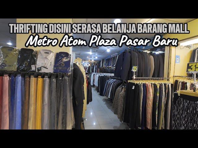 THRIFTING DI LANTAI 3 METRO ATOM PLAZA PASAR BARU JAKARTA | SERASA BELANJA BARANG MALL