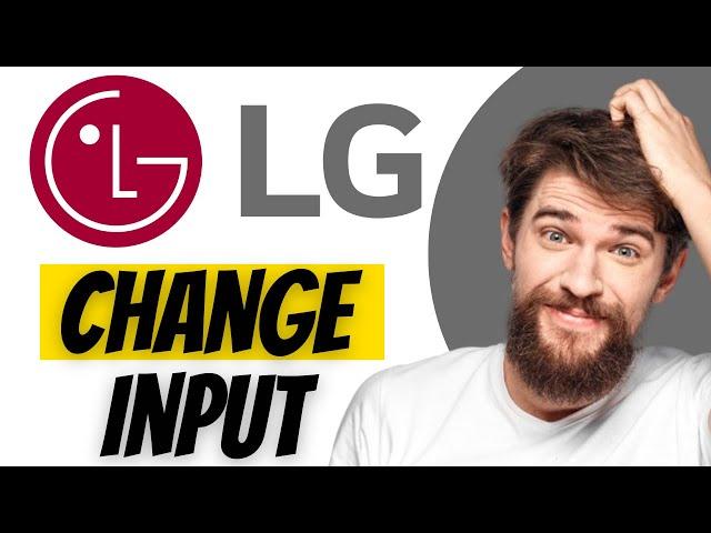 How to Change Input / Source / HDMI on LG Smart TV!