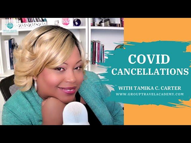 COVID CANCELLATION