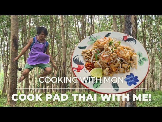 How to cook authentic Pad Thai | Cooking with Mon |Pad Thai |ผัดไทย​ |ฝึกภาษา​อังกฤษ​กับม่อน