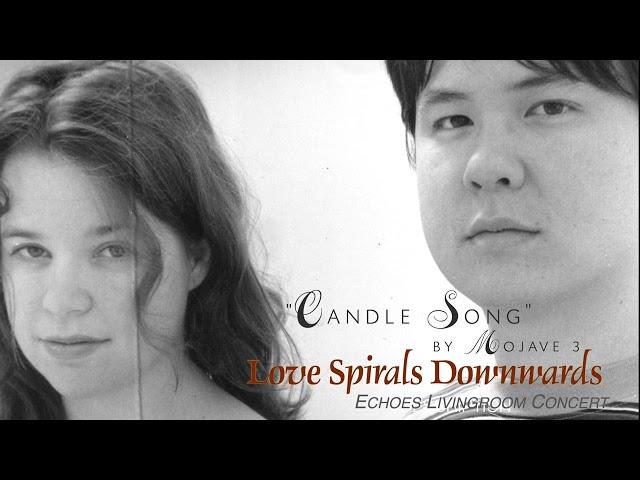 Candle Song from Echoes Living Room Concert 1996